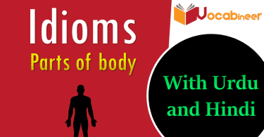 Parts of body idioms with Hindi and Urdu meanings and sentences PDF. Idioms related to body parts in Urdu and Hindi. Idioms about Parts of body.