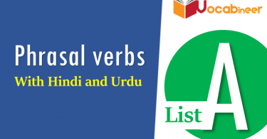 Phrasal verbs starting with A in Hindi and Urdu Translation and sentences