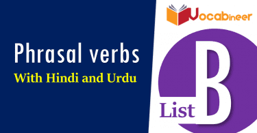 Phrasal verbs starting with B in Hindi and Urdu Translation and sentences