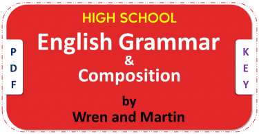 English Grammar and Composition WREN and MARTIN Book Free Download PDF. High School English Grammar and Composition by WREN and MARTIN in PDF is highly recommended Book for Grammar.