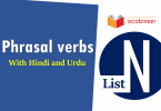 English Phrasal Verbs List N with Hindi and Urdu Translation for IELTS, TOEFL, PTE, GRE, SPOKEN ENGLISH, CSS PMS, UPSC and other exams.