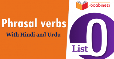 English Phrasal Verbs List O with Hindi and Urdu Translation for IELTS, TOEFL, PTE, GRE, SPOKEN ENGLISH, CSS PMS, UPSC and other exams.