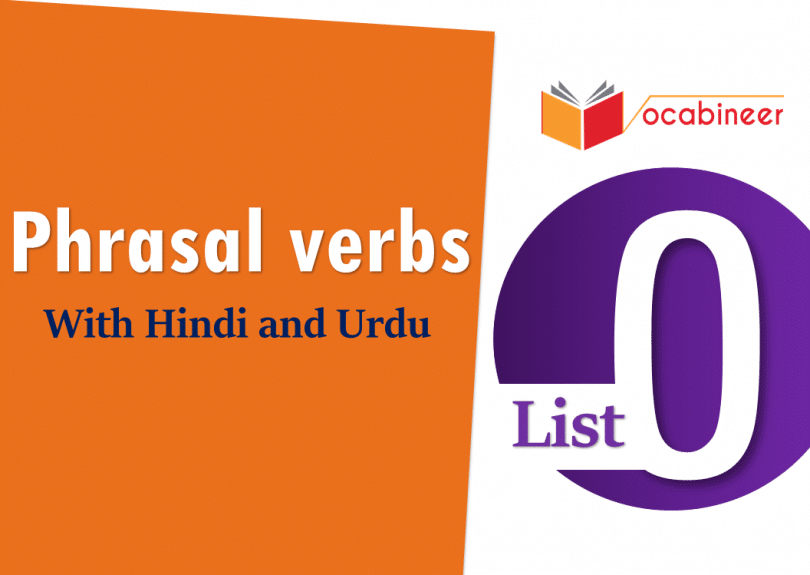 English Phrasal Verbs List O with Hindi and Urdu Translation for IELTS, TOEFL, PTE, GRE, SPOKEN ENGLISH, CSS PMS, UPSC and other exams.