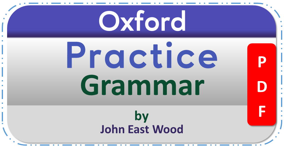 Oxford grammar test. Grammar Practice. Oxford Practice Grammar Basic. John Eastwood Oxford Practice. Oxford Practice Grammar Intermediate.