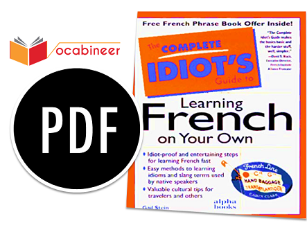 The Complete Idiots Guide to Learn French On Your Own Download PDF, Download Free English to French Books, French to English Free Books Download, Best Books to Learn French in English Download PDF, Free French Books Download, 10 Books to Learn French Through English, 10 Books to Learn English Through French, Top 10 French Learning Books Download Free PDF, Essential Books for Learning French, French learning books for beginners free download, French Grammar Books Download Free PDF, French Speaking Books Download Free, English to French PDF Files Download, French to English PDF Files Download, French Conversation Books Download Free PDF, French Vocabulary Books Download Free PDF