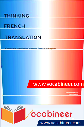 Thinking French Translation A Course in Translation Method PDF