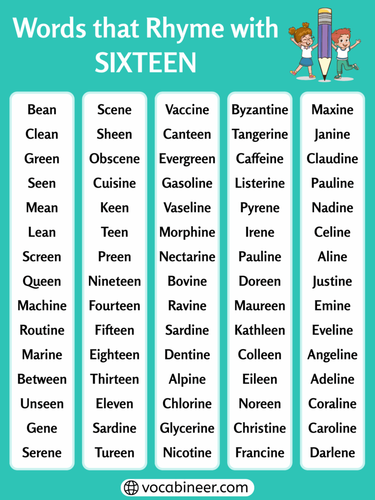 Words That Rhyme with Sixteen: Full Vocabulary for Poems