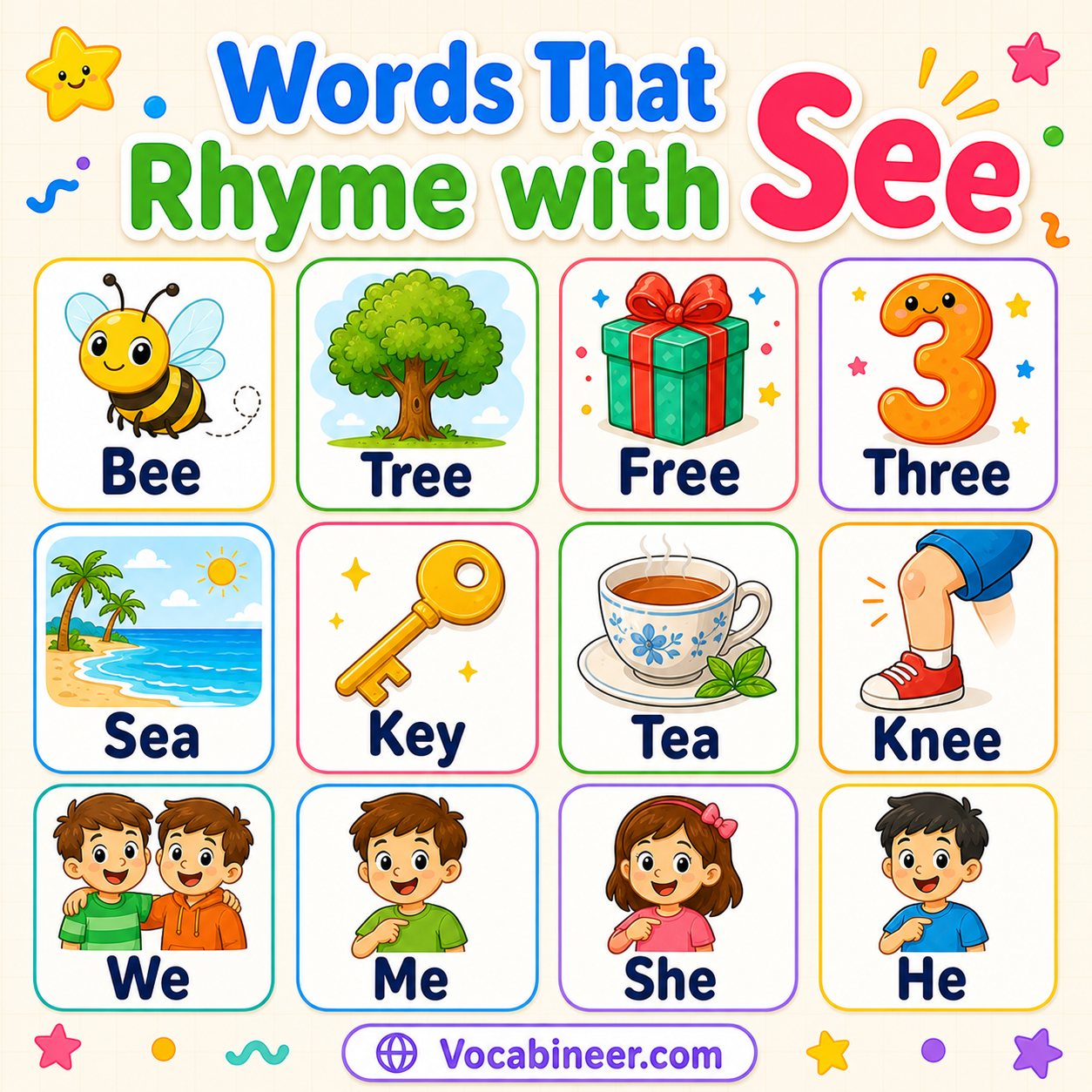 122 bright words that rhyme with see in English, including be, bee, free, tree, me, sea, tea, and key.