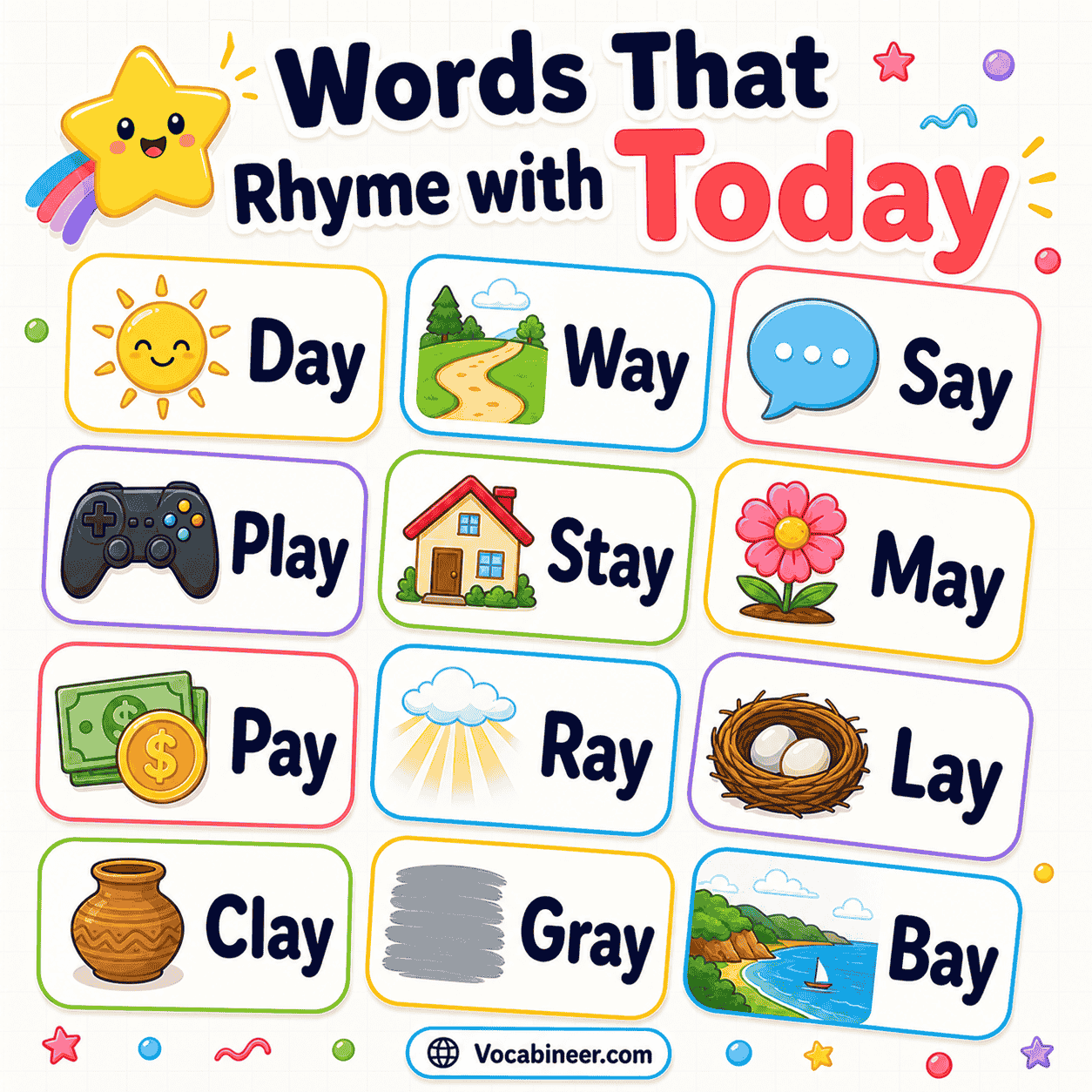 350 creative words that rhyme with today in English, including day, say, way, play, stay, away, birthday, and holiday.
