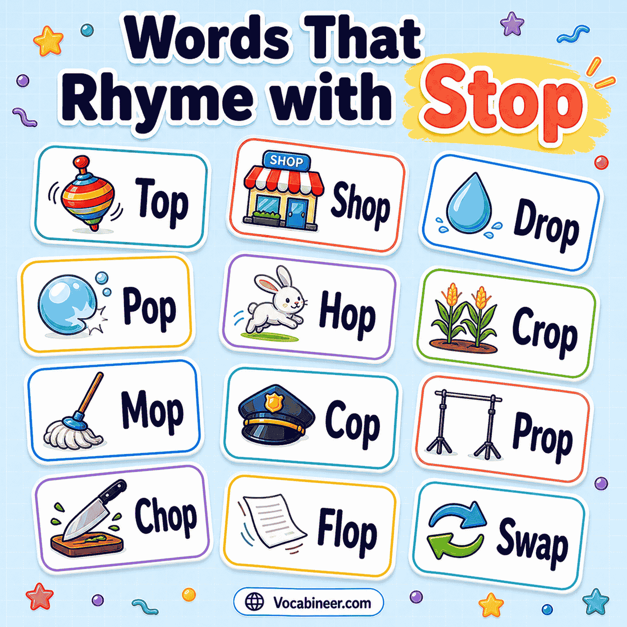 Words that rhyme with stop, including top, pop, drop, shop, hop, mop, crop, chop, nonstop, rooftop, and raindrop for poems, songs, and kids.