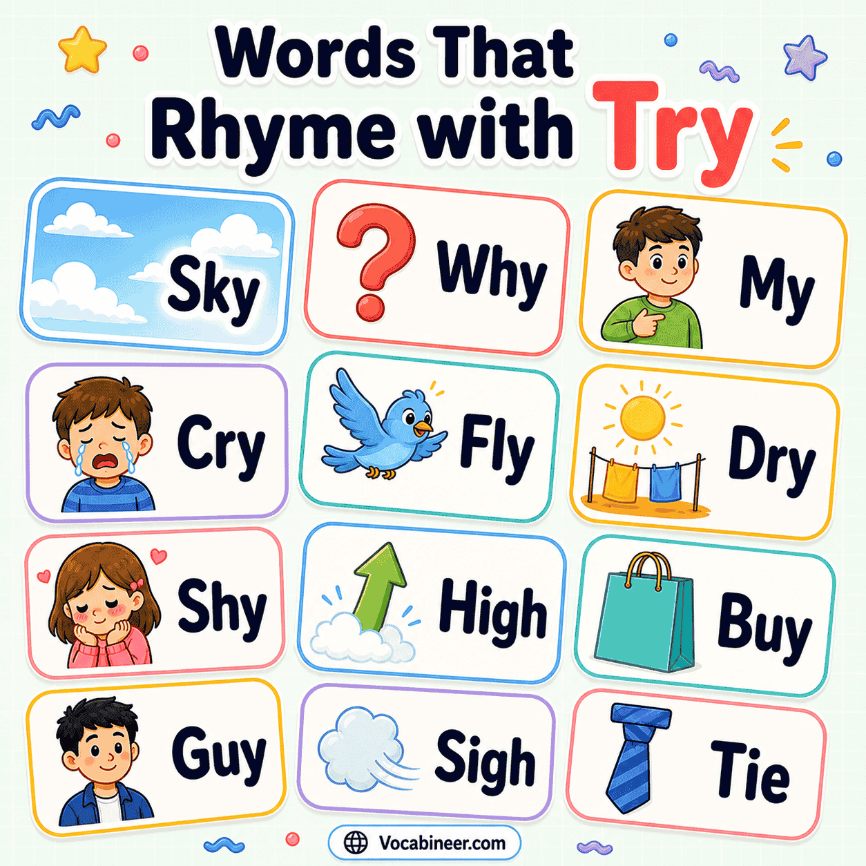 505 words that rhyme with try for poems and songs with examples like fly, sky, cry, high, why, and goodbye.